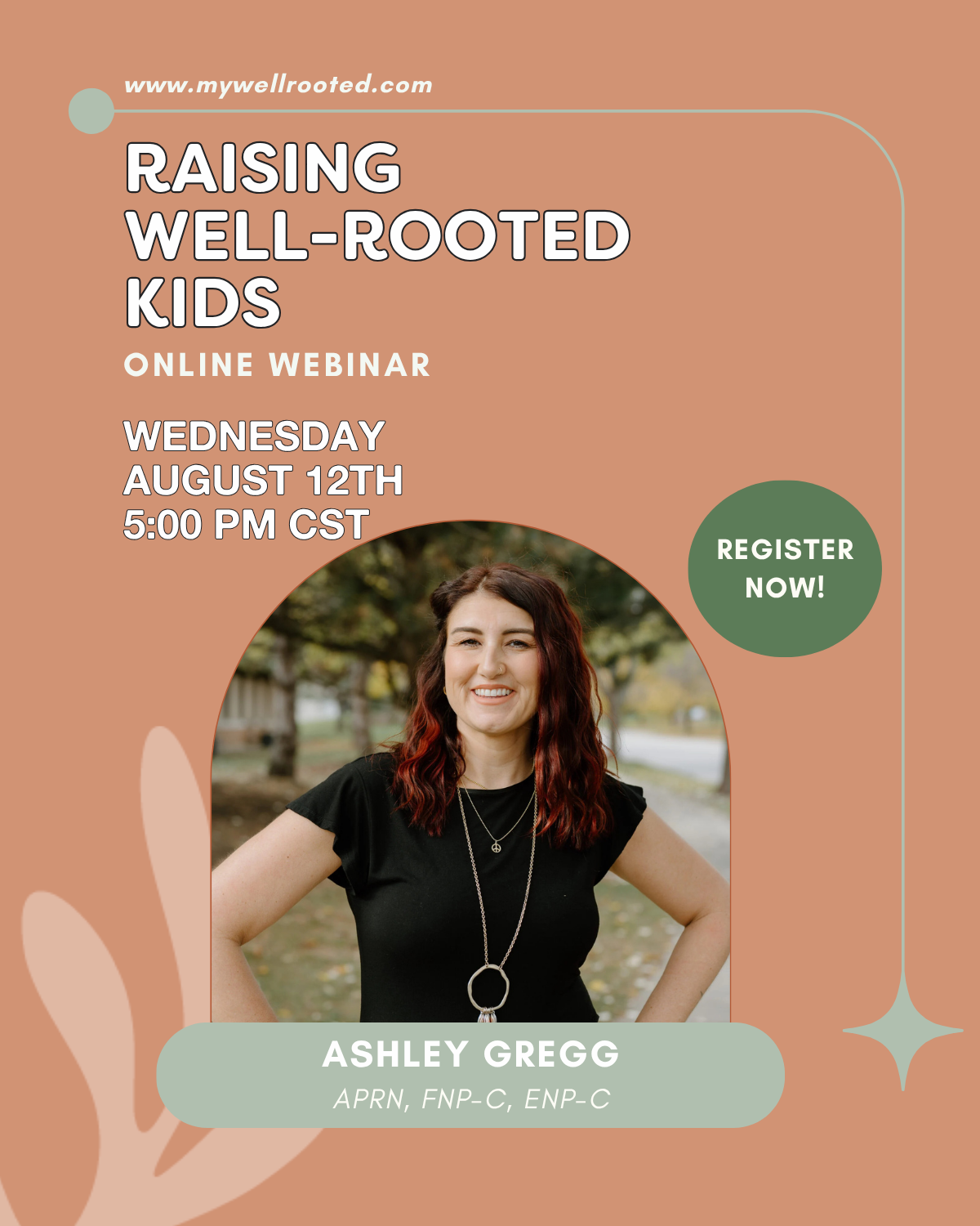 Raising Well-Rooted Kids - August 12 1 1